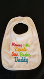 Mommy and Me Equals One Broke Daddy Custom Embroidered White Terry Cloth Baby Bib