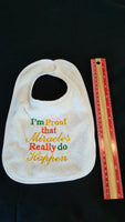 I'm Proof Miracles Really Do Happen Custom Embroidered White Terry Cloth Baby Bib