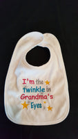 I'm the Twinkle in Grandma's Eyes Custom Embroidered White Terry Cloth Baby Bib