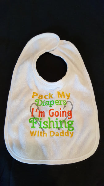 Pack My Diapers I'm Going Fishing With Daddy Custom Embroidered White –  Aynos Designs by Sonya Dodds