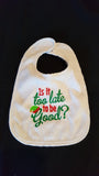 Is It Too Late to Be Good Custom Embroidered White Terry Cloth Baby Bib