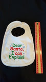 Dear Santa I Can Explain Custom Embroidered White Terry Cloth Baby Bib